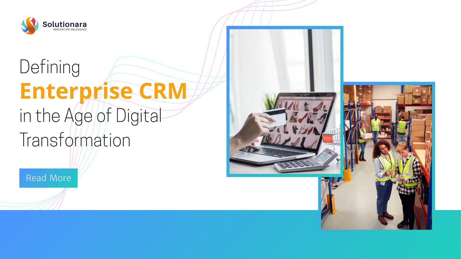 Enterprise CRM for Digital Transformation